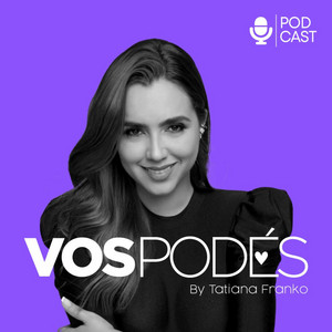 VOS PODÉS