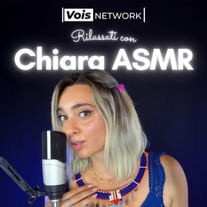 Rilassati con Chiara ASMR podcast cover