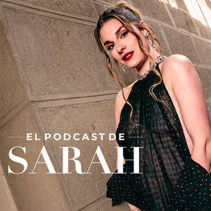 El Podcast de Sarah con Tanza Varela podcast cover