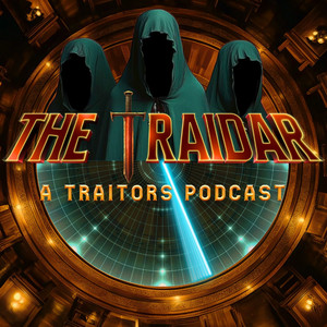 The Traidar: A Traitors Podcast podcast cover