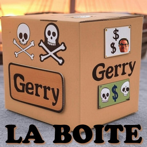 (9 OCT 2026) - LA BOÎTE AVEC GERRY
