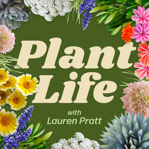 Plant Life | Podcast on Spotify