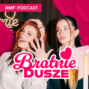 Bratnie Dusze podcast cover