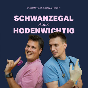 Der Penis: Von hart bis herzlich  - Schwanzegal, aber Hodenwichtig!  Jungen - und Mnnergesundheit. | Podcast on Spotify