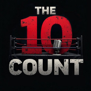 The 10 Count Podcast