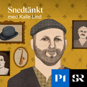 Snedtänkt med Kalle Lind podcast cover