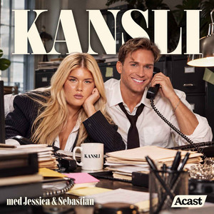 Kansli - med Jessica & Sebastian podcast cover