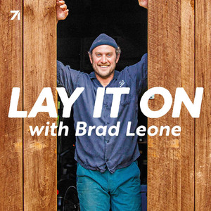 Lay It On with Brad Leone