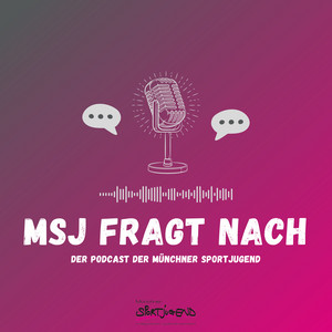 MSJ fragt nach | Podcast on Spotify