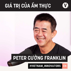 #30 Chef Peter Cuong Franklin, Owner of Anan Saigon