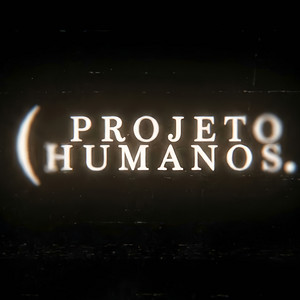 Projeto Humanos podcast cover