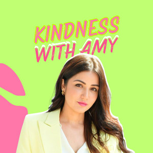 Kindness with Amy | Podcast on Spotify