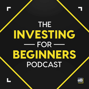 The Investing for Beginners Podcast - Your Path to Financial Freedom