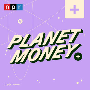 Planet Money Plus