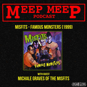 Misfits - Famous Monsters (1999) [w/ Michale Graves of the Misfits