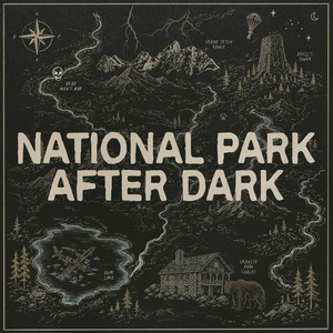 National Park After Dark