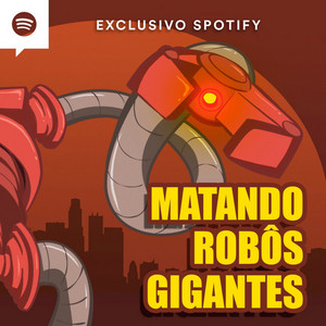 MRG 256 - O Segredo da Cabana! - Matando Robôs Gigantes | Podcast ...
