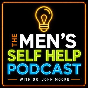 THE MEN'S SELF HELP PODCAST
