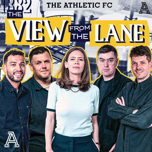 The View From The Lane: The Athletic FC's Spurs show podcast cover