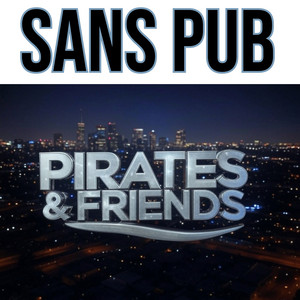 - SANS PUB - (20 AOÛT 2026) - (PIRATES & FRIENDS) STÉPHANE BRUYÈRE