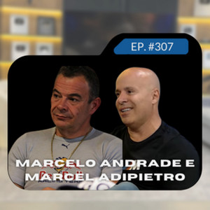 Motorgrid Podcast - Marcel Adipietro e Marcelo Andrade - Ep. 307