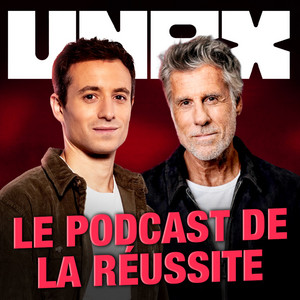 UNBX, le podcast de la réussite podcast cover