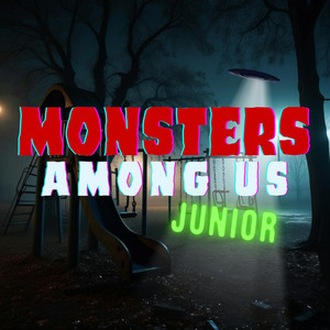 Monsters Among Us Junior | Podcast on Spotify