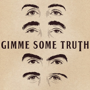 洋楽 GIMME SOME TRUTH Gimme Some Truth | Podcast on Spotify