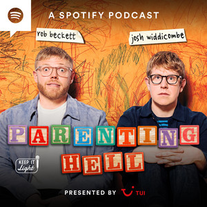 Parenting Hell with Rob Beckett and Josh Widdicombe podcast cover