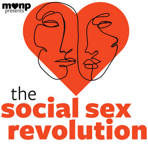 The Social Sex Revolution | Podcast on Spotify