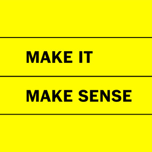 Make It Make Sense