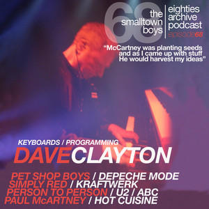 80s Archive Podcast EP.68 - Dave Clayton (Keys/ Programming ...
