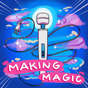 Making Magic | Podcast on Spotify