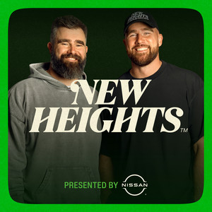 New Heights with Jason & Travis Kelce podcast cover