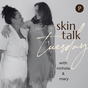Skin Talk Tuesday 