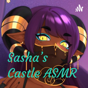 Sasha's Castle ASMR