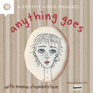 anything goes with emma chamberlain | Podcast on Spotify