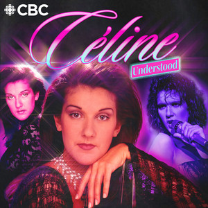 Céline: Understood | Podcast on Spotify