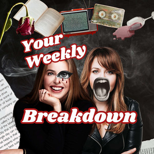 Your Weekly Breakdown | Podcast on Spotify