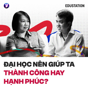 #37 Đại học nên giúp người học thành công hay hạnh phúc? - Tiến sĩ Vũ Phi Yên