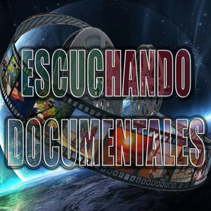 Escuchando Documentales podcast cover