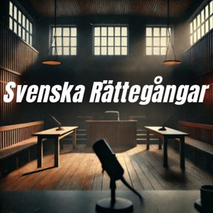 Svenska Rättegångar podcast cover