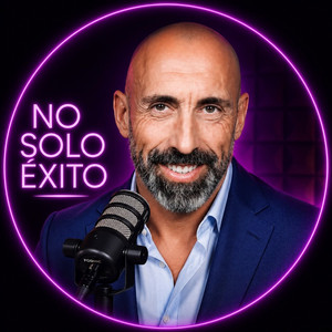 No Solo Éxito  podcast cover