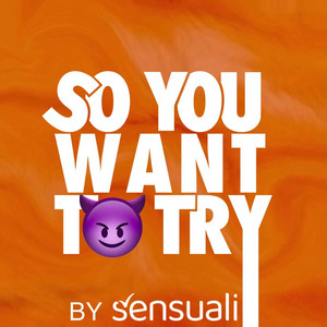 So You Want To Try... | Podcast on Spotify