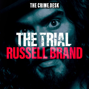 The Trial: Russell Brand podcast cover