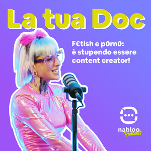 IL MARKETING DEL P05N0 | Ep.27 con Elisa Ravasio - Nabloo Podcast ...