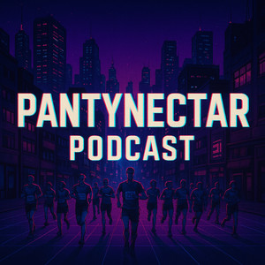 PantyNectar Podcast | Podcast on Spotify