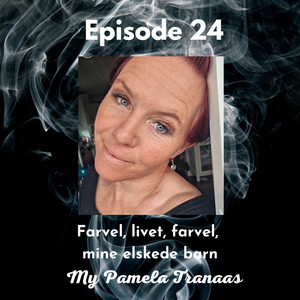 Farvel, livet, farvel mine elskede barn - Ruspasient | Podcast on ...