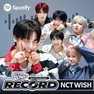 FULL] Let this be your Ode to Love NCT WISH | K-Pop ON! RECORD - K