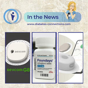In the News... Dexcom G8 details, GLP-1 T1D studies, Pump + CGM all-in-one update, cannabis for diabetes and more! - Diabetes Connections | Type 1 Diabetes